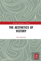 The Aesthetics Of History