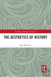 The Aesthetics Of History