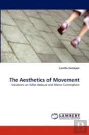 The Aesthetics Of Movement