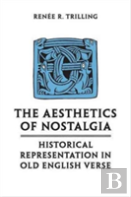 The Aesthetics Of Nostalgia