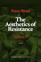 The Aesthetics Of Resistance, Volume Ii