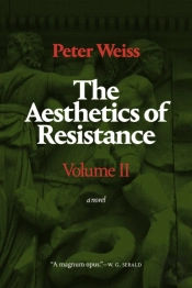 The Aesthetics Of Resistance, Volume Ii