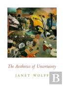 The Aesthetics Of Uncertainty