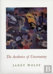 The Aesthetics Of Uncertainty