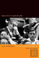 The Affective Life Of Law