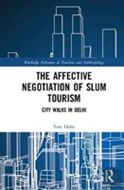 The Affective Negotiation Of Slum Tourism