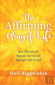 The Affirming Way Of Life