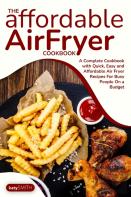 The Affordable Air Fryer Cookbook