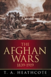 The Afghan Wars 1839-1919