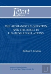The Afghanistan Question And The Reset In U.S. Iranian Relations (Letort Paper)