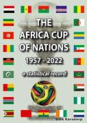 The Africa Cup Of Nations 1957-2022