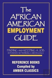 The African American Employment Guide: