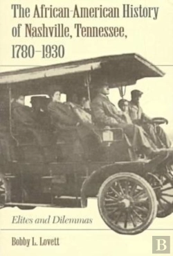 Bertrand.pt - The African-American History Of Nashville, Tennessee, 1780-1930