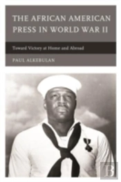 The African American Press In World War Ii