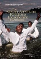The African American Religious Experience In America