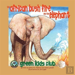 Bertrand.pt - The African Bush Fire And The Elephant