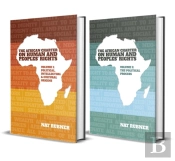The African Charter On Human And Peoples' Rights (2-Volume Set)