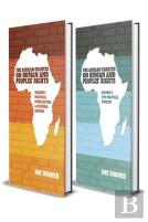 The African Charter On Human And Peoples' Rights (2-Volume Set)
