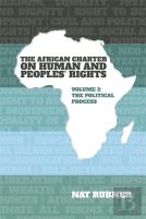 The African Charter On Human And Peoplesâ€™ Rights Volume 2