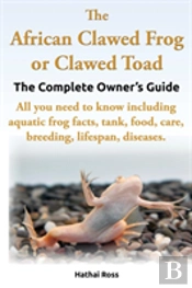 The African Clawed Frog Or Clawed Toad