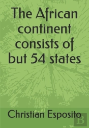 The African Continent Consists Of But 54 States