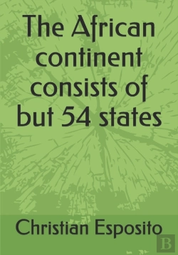 Bertrand.pt - The African Continent Consists Of But 54 States