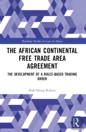The African Continental Free Trade Area Agreement