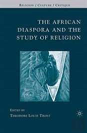 The African Diaspora And The Study Of Religion