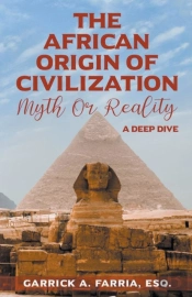 The African Origin Of Civilization