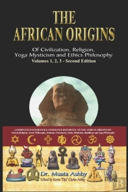 Bertrand.pt - The African Origins Of Civilisation, Religion, Yoga, Mystical Spirituality, Ethics, Philosophy 36, 000 B.C.E. - 2, 000 A.C.E.