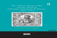 The African Prester John And The Birth Of Ethiopian-European Relations, 1402-1555