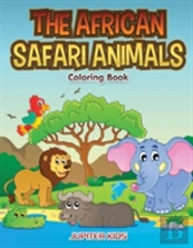 The African Safari Animals Coloring Book