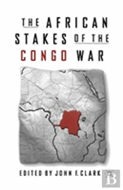 The African Stakes Of The Congo War
