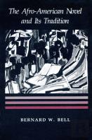 The Afro-American Novel And Its Tradition
