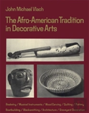 The Afro-American Tradition In Decorative Arts