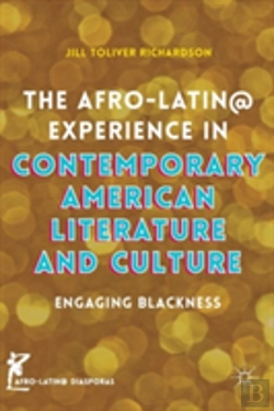 Bertrand.pt - The Afro-Latin@ Experience In Contemporary American Literature And Culture