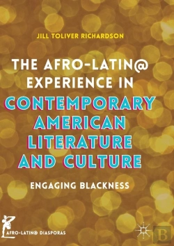 Bertrand.pt - The Afro-Latin@ Experience In Contemporary American Literature And Culture