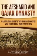 The Afsharid And Qajar Dynasty
