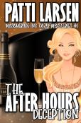 The After Hours Deception