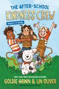The After-School Kindness Crew: Pooch On The Loose #1