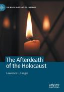 The Afterdeath Of The Holocaust