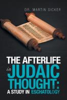 The Afterlife In Judaic Thought