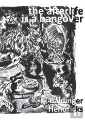 The Afterlife Is A Hangover