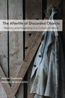 The Afterlife Of Discarded Objects