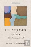 The Afterlife Of Moses