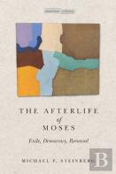 The Afterlife Of Moses