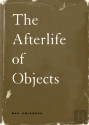 The Afterlife Of Objects