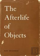 The Afterlife Of Objects
