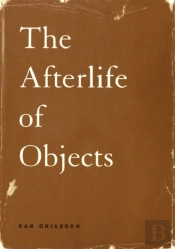 The Afterlife Of Objects