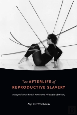 Bertrand.pt - The Afterlife Of Reproductive Slavery